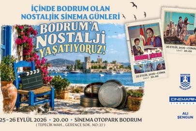 Bodrum Nostaljik Sinema Günleri için gün sayıyor
